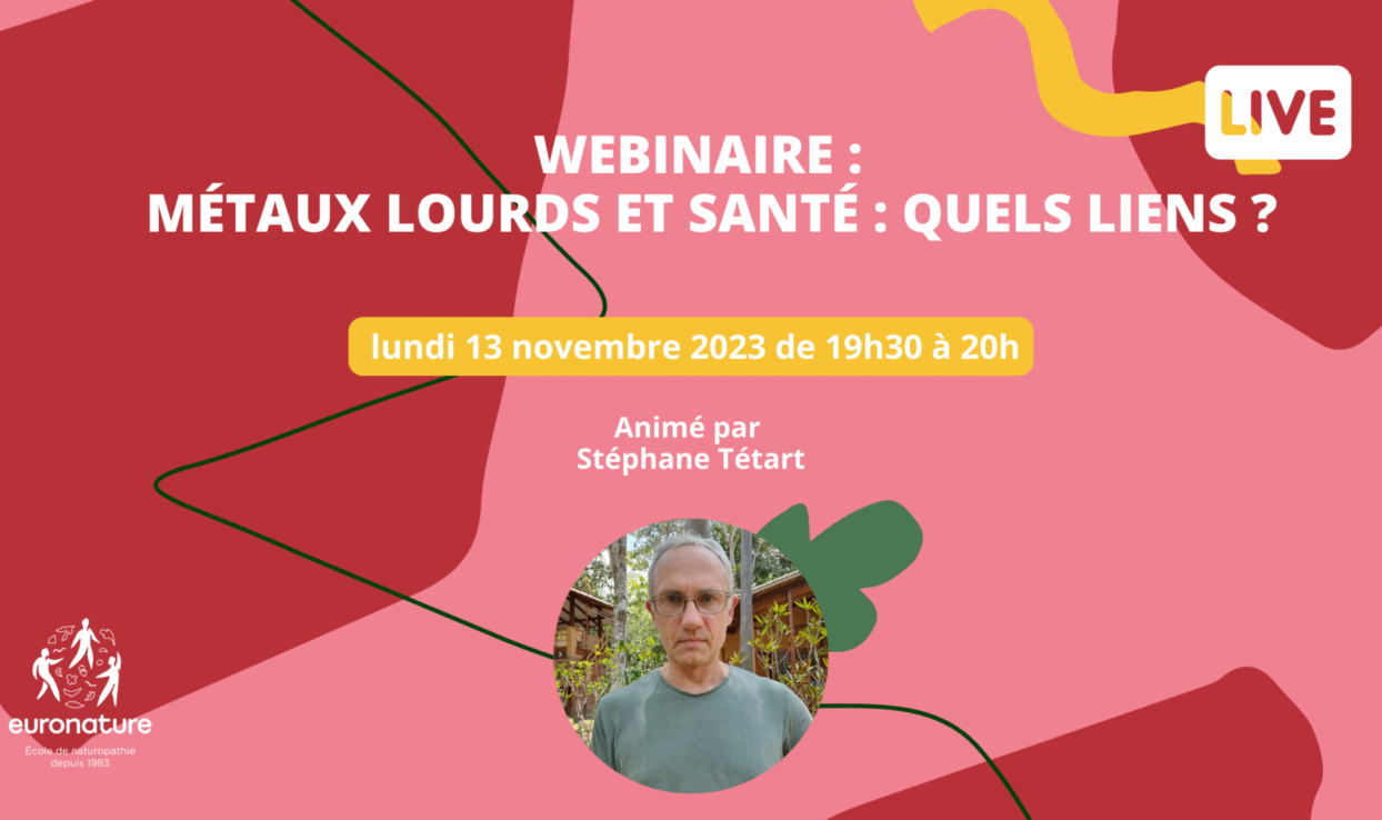 Webinaire Thématique : La détoxification des métaux lourds