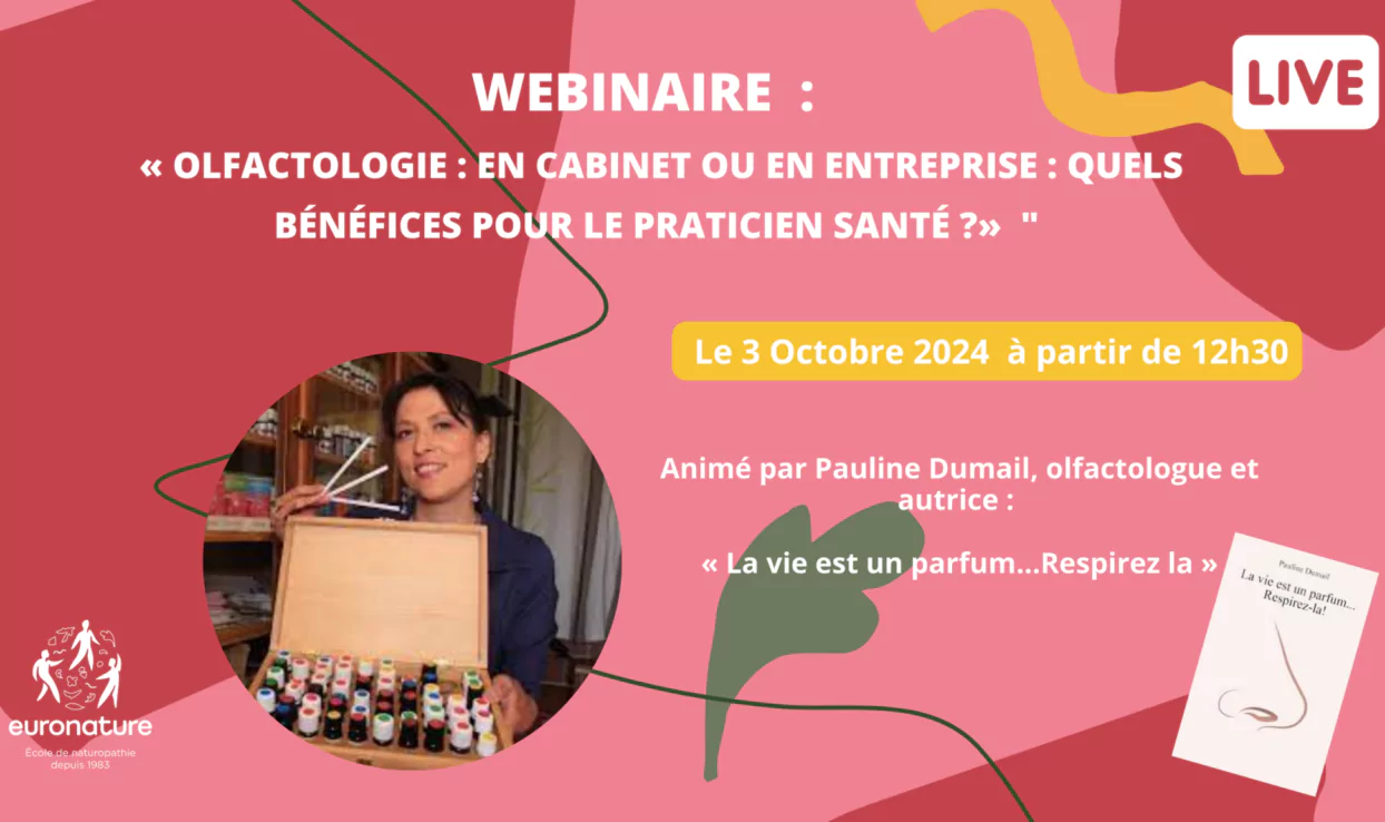 WEBINAIRE  : « Olfactologie : en cabinet ou en entreprise : quels bénéfices pour le praticien santé ?» 